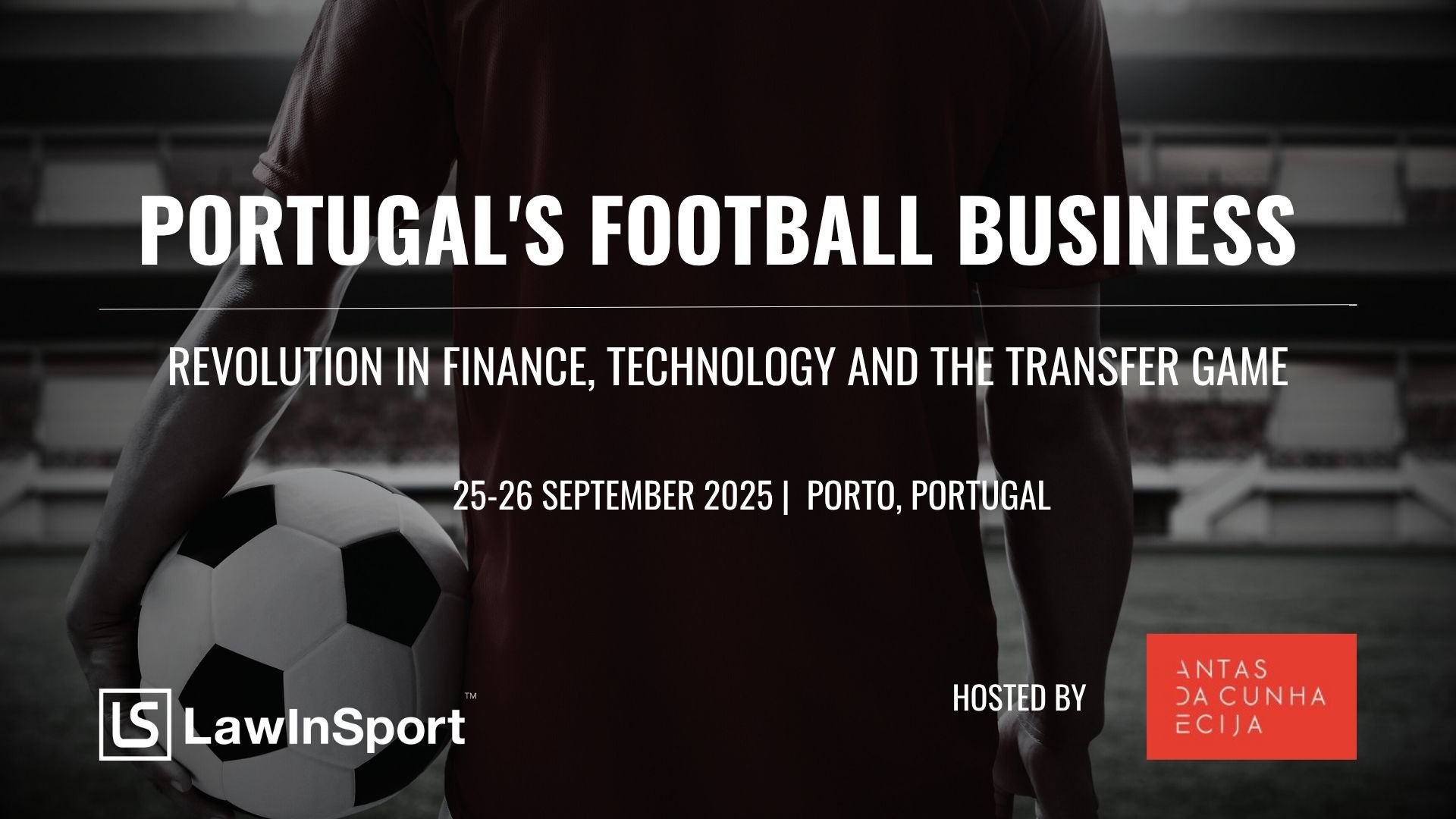 Portugal’s Football Business 2025-Conference – LawInSport