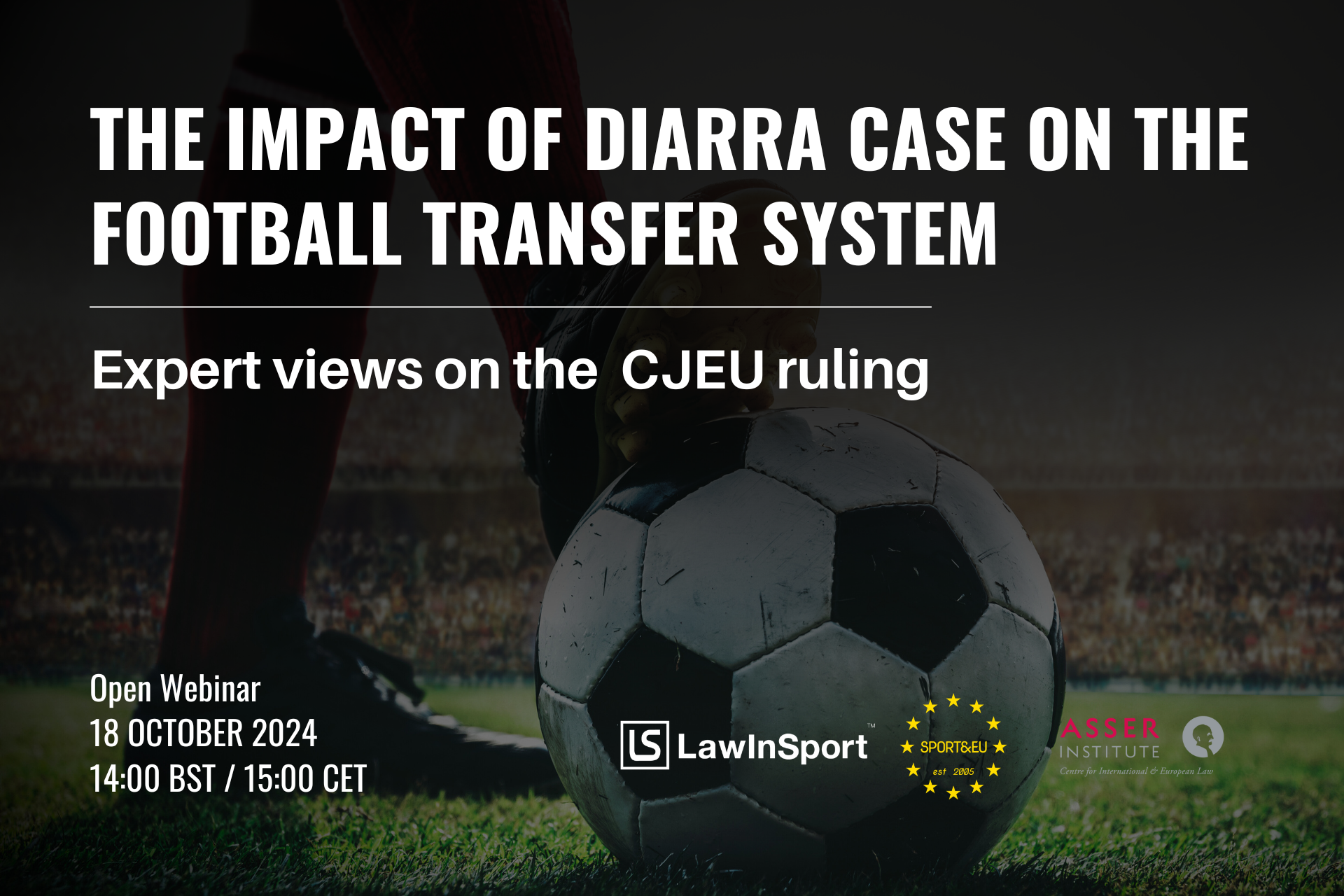 The impact of the Diarra case on the football transfer system - Expert views on the CJEU ruling 