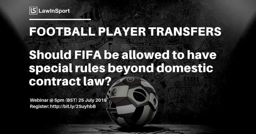Football Player Transfers - Should FIFA be allowed to impose special rules beyond domestic contract law?