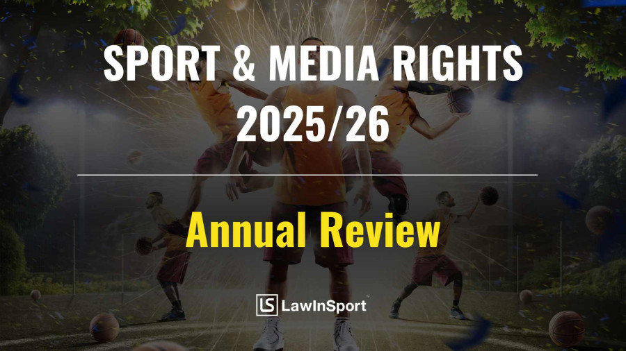 Title image of Sport & Media Rights – Annual Review 2025/26