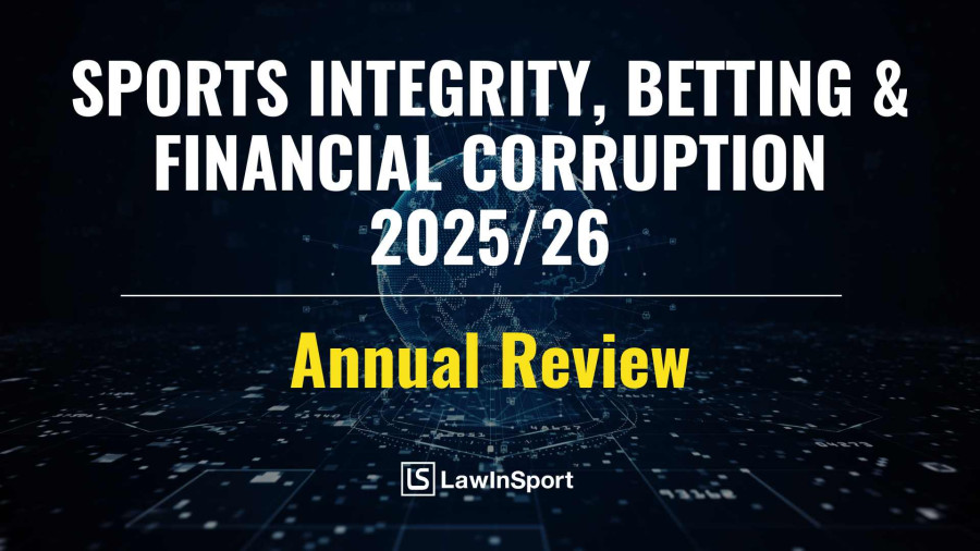 Title image of Sports Integrity, Betting & Financial Corruption – Annual Review 2025/26
