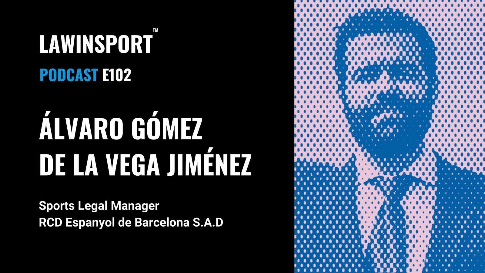 Álvaro Gómez de la Vega Jiménez, Sports Legal Manager at RCD Espanyol de Barcelona S.A.D - E102