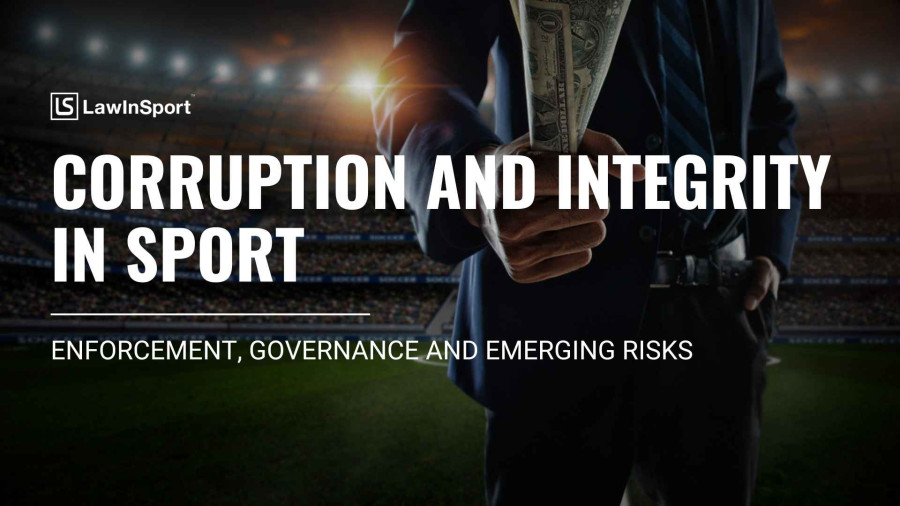 Title Image of Corruption and integrity in sport: enforcement, governance and emerging risks