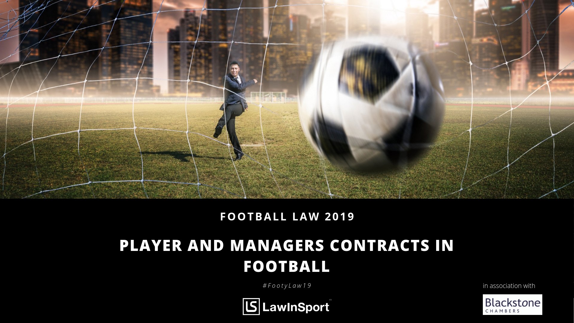Player and managers contracts in football