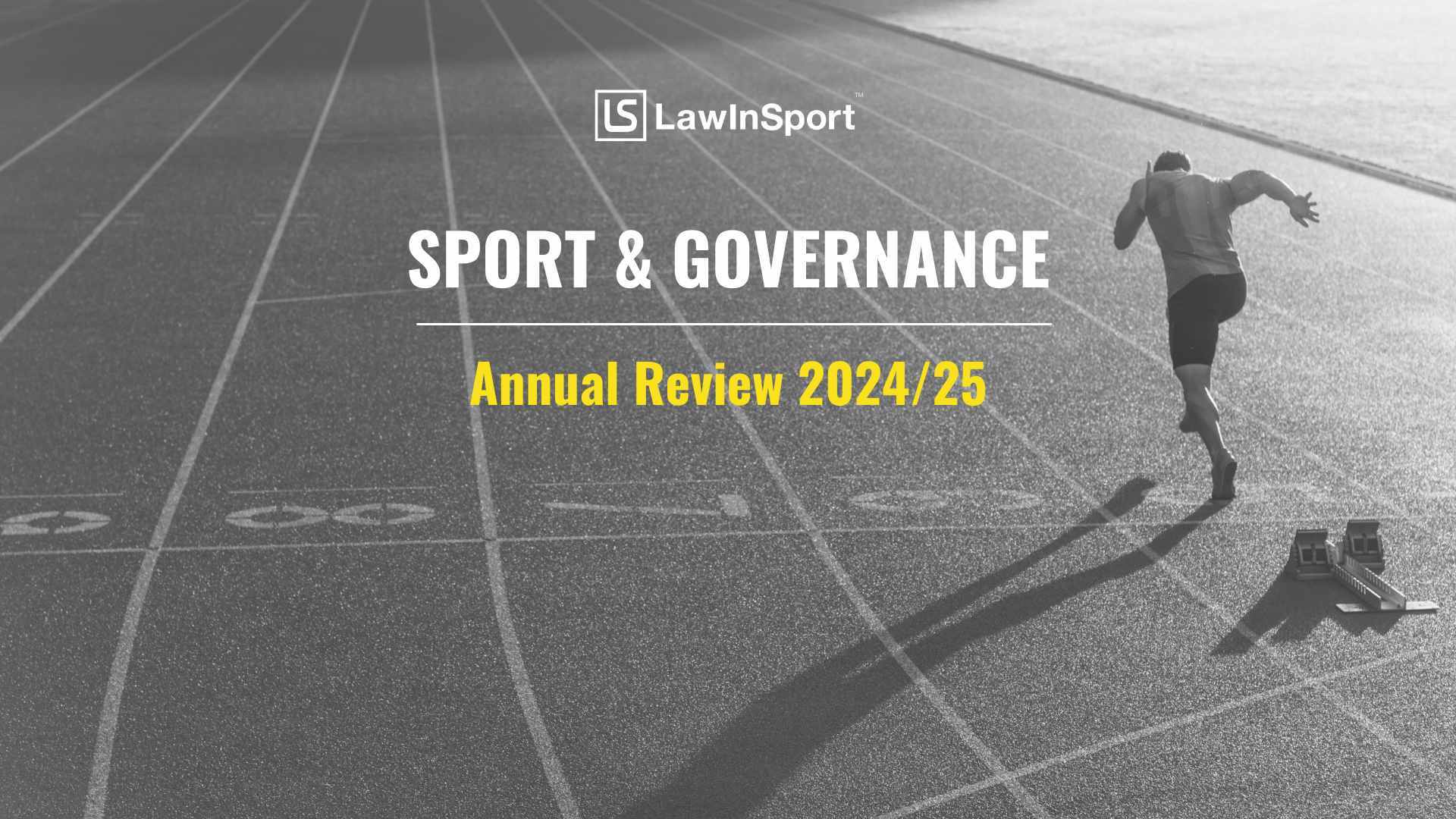 Sport & Governance – Annual Review 2024/25