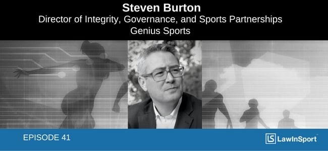 Sports data, betting, governance & the law: Interview with Steven Burton, Genius Sports - Episode 41