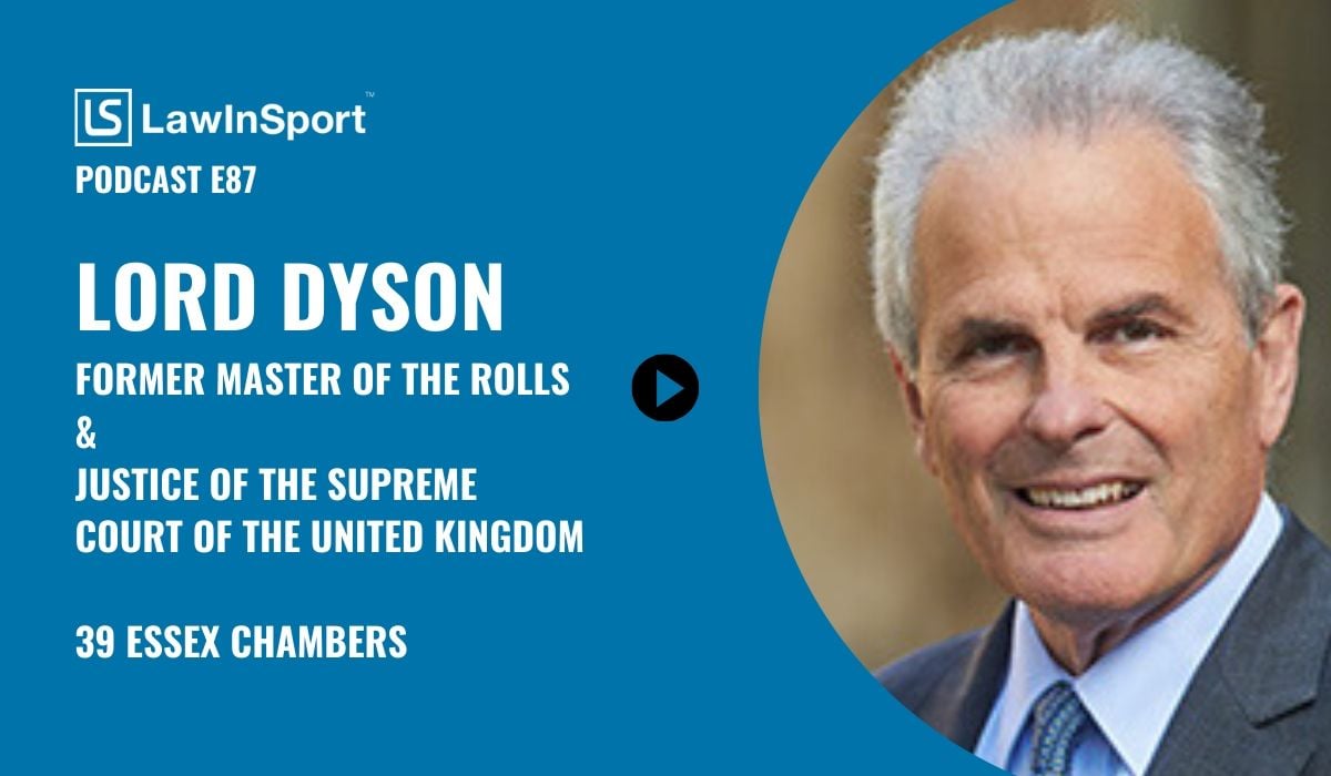 Title image and picture of Lord Dyson for LawInSport Podcast