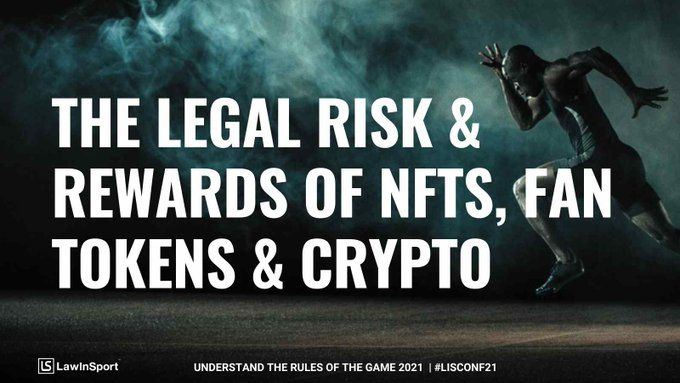 What are the commercial, legal and regulatory risk and rewards of NFTs & Fan Tokens?