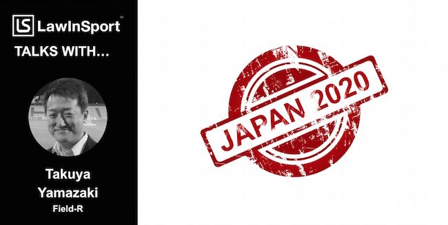 Title image for interview with Takuya Yamazaki re sports law and 2020 Tokyo Olympic and Paralympic Games