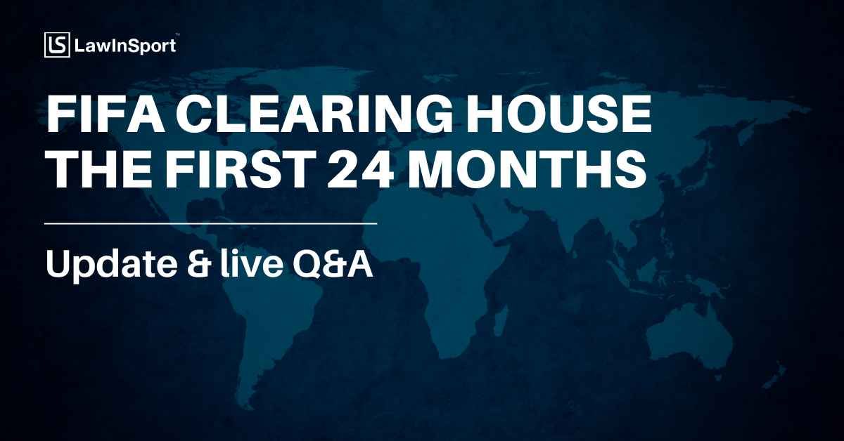 Fifa Clearing House - the first 24 months