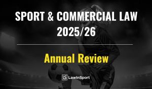 Title Image of Sport & Commercial Law - Annual Review 2025/26