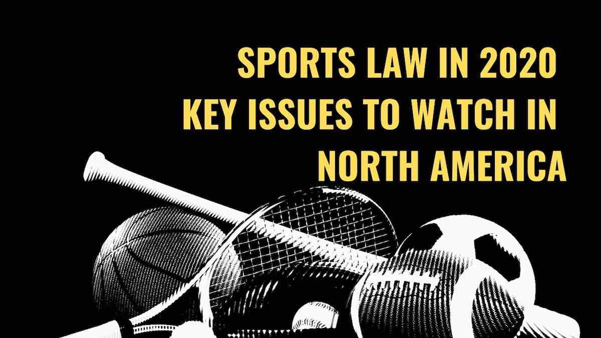 Title image Sports law in 2020 - key issues to watch in North America