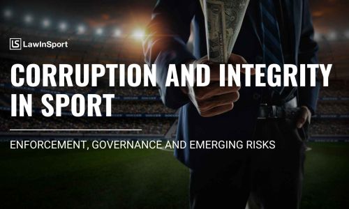 Title Image of Corruption and integrity in sport: enforcement, governance and emerging risks