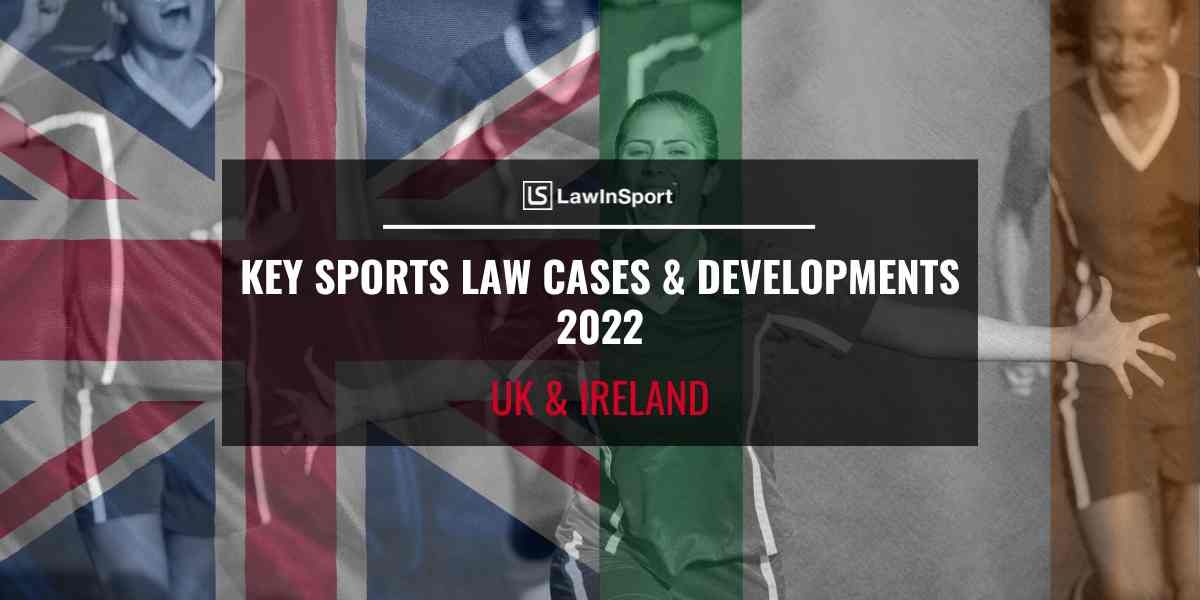 Title image and background of athletes - Key Sports Law Cases & Developments 2022 - UK & Ireland
