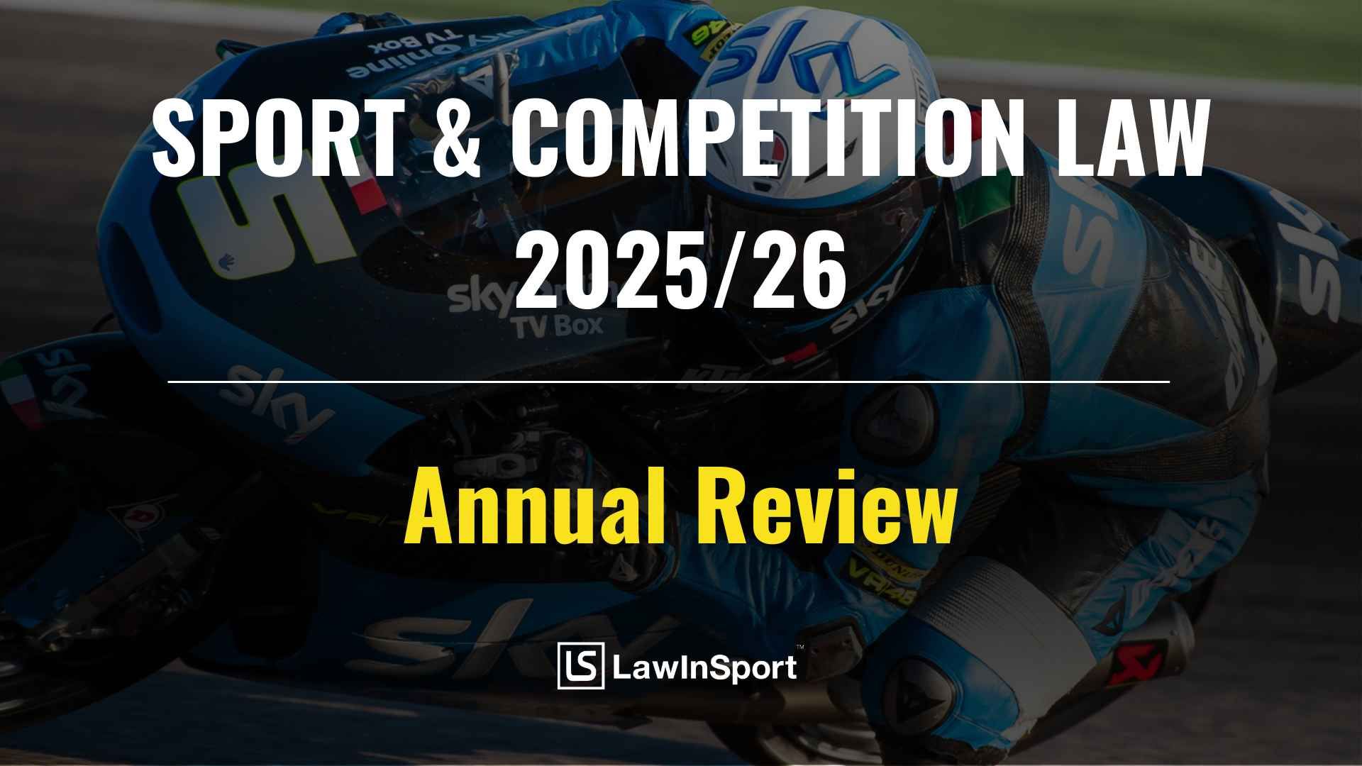 Title Image of Sport & Competition Law - Annual Review 2025/26